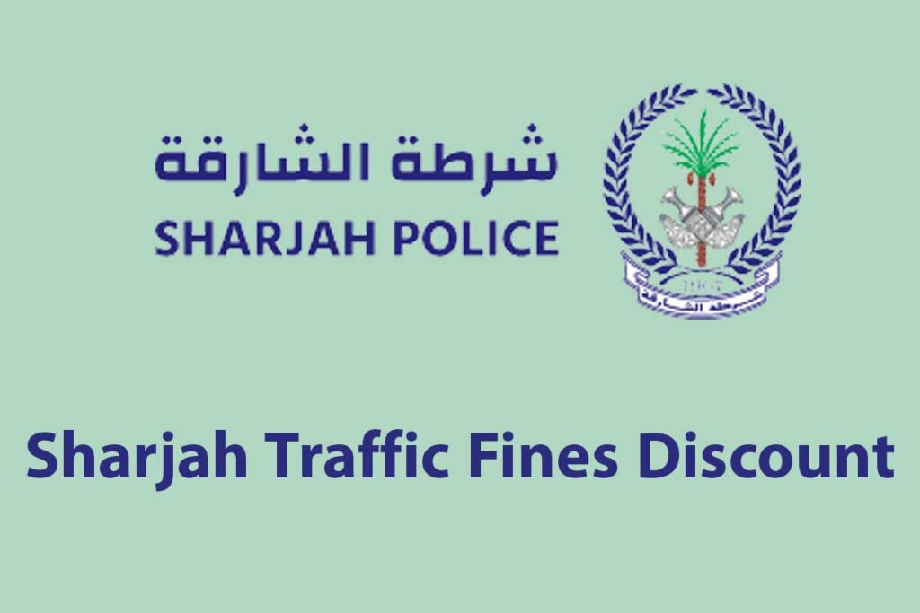 Sharjah Traffic Fines Discount
